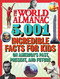 The World Almanac 5,001 Incredible Facts for Kids on America's Past, Present, and Future by World Almanac Kids™, 9781510767164