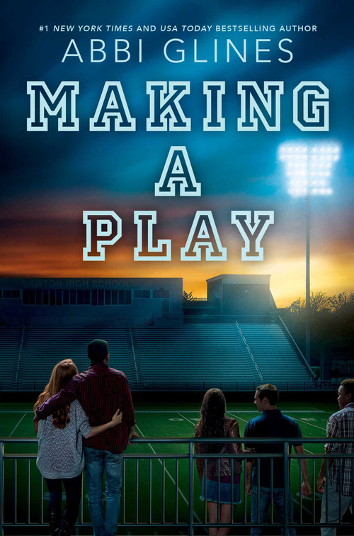 Making a Play - 9781534403925 by Abbi Glines, 9781534403925