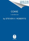 Cokie (A Life Well Lived) by Steven V. Roberts, 9780062851475