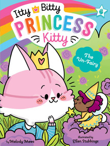 The Un-Fairy - 9781534466449 by Melody Mews, Ellen Stubbings