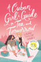 A Cuban Girl's Guide to Tea and Tomorrow by Laura Taylor Namey, 9781534471245