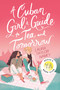A Cuban Girl's Guide to Tea and Tomorrow by Laura Taylor Namey, 9781534471245
