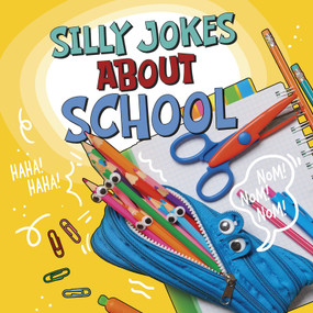 Silly Jokes About School by Michael Dahl, 9781977131621