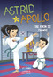 Astrid and Apollo, Tae Kwon Do Champs by V.T. Bidania, Evelt Yanait, 9781663920188
