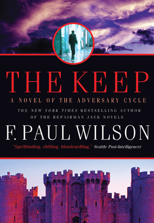 The Keep (A Novel of the Adversary Cycle) by F. Paul Wilson, 9780765327390