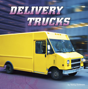 Delivery Trucks by Nancy Dickmann, 9781977133274