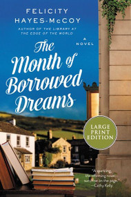 The Month of Borrowed Dreams (A Novel) - 9780063119659 by Felicity Hayes-McCoy, 9780063119659