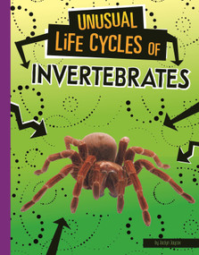 Unusual Life Cycles of Invertebrates - 9781496695598 by Jaclyn Jaycox, 9781496695598