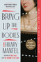 Bring Up the Bodies (A Novel) by Hilary Mantel, 9781250806727