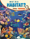 What Is a Habitat? by Lisa M. Bolt Simons, 9781977132628