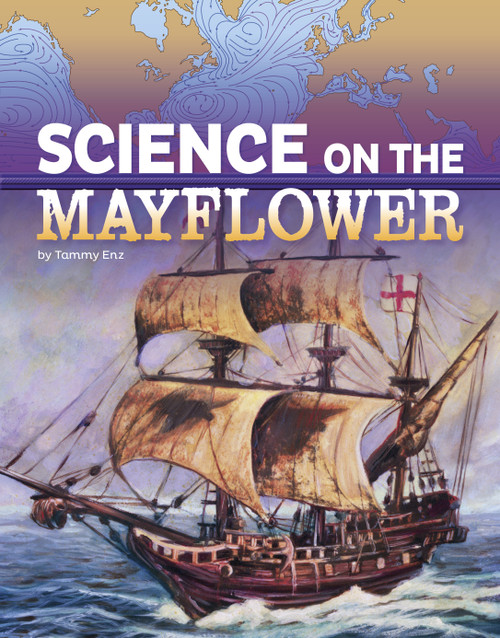 Science on the Mayflower by Tammy Enz, 9781496696946