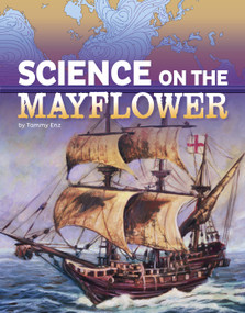 Science on the Mayflower - 9781496695734 by Tammy Enz, 9781496695734