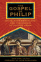 The Gospel of Philip (Jesus, Mary Magdalene, and the Gnosis of Sacred Union) by Jean-Yves Leloup, Jacob Needleman, 9781594770227