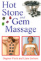 Hot Stone and Gem Massage by Dagmar Fleck, Liane Jochum, 9781594772467