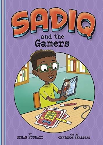 Sadiq and the Gamers by Siman Nuurali, Christos Skaltsas, 9781663921918