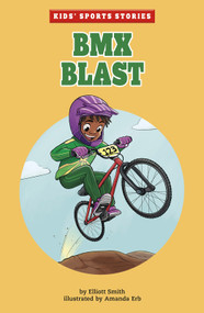 BMX Blast by Elliott Smith, Amanda Erb, 9781663921246