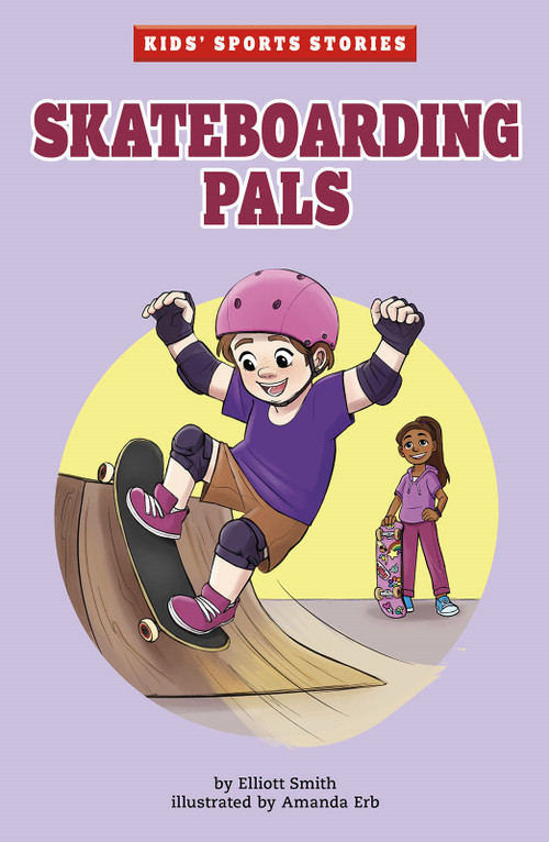 Skateboarding Pals by Elliott Smith, Amanda Erb, 9781663921345