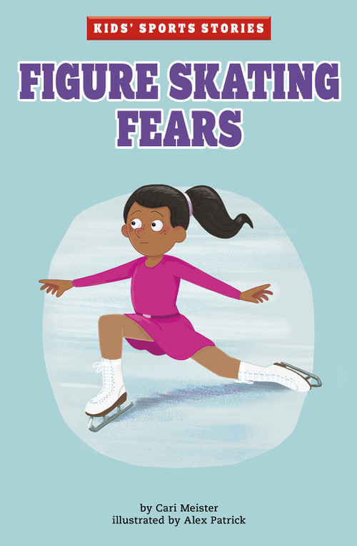 Figure Skating Fears - 9781663909428 by Cari Meister, Alex Patrick, 9781663909428