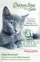 Chicken Soup for the Soul: The Cat Really Did That? (101 Stories of Miracles, Mischief and Magical Moments) by Amy Newmark, Robin Ganzert, 9781611599701