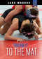 Taking It to the Mat by Jake Maddox, 9781663920386