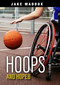 Hoops and Hopes - 9781663911032 by Jake Maddox, Jesus Villa, 9781663911032