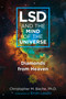 LSD and the Mind of the Universe (Diamonds from Heaven) by Christopher M. Bache, Ervin Laszlo, 9781620559703