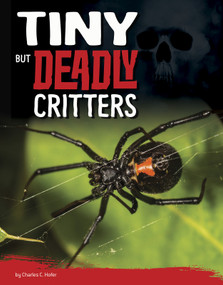 Tiny But Deadly Critters by Charles C. Hofer, 9781663906311