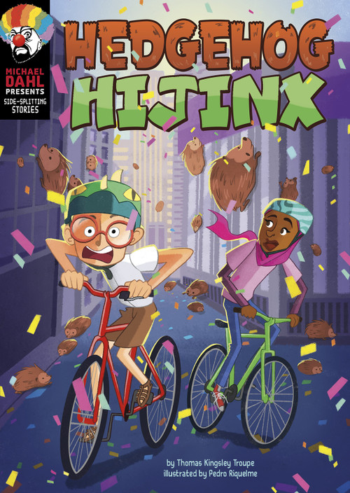 Hedgehog Hijinx by Thomas Kingsley Troupe, Pedro Riquelme, 9781663911513