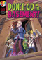 Don't Go in the Basement! by Thomas Kingsley Troupe, Christian Cornia, 9781663911599