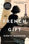 The French Gift (A Novel) - 9780063117907 by Kirsty Manning, 9780063117907