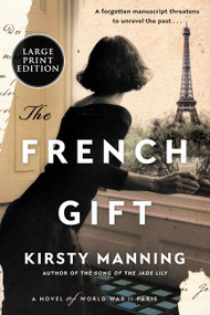 The French Gift (A Novel) - 9780063117907 by Kirsty Manning, 9780063117907