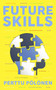 Future Skills by Perttu Pölönen, Witesman F. Owen, 9781632280749