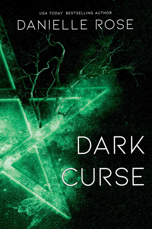 Dark Curse (Darkhaven Saga Book 5) by Danielle Rose, 9781642631739