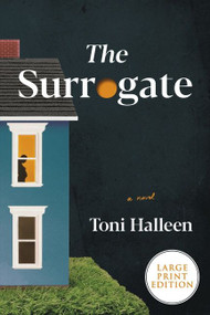 The Surrogate (A Novel) - 9780063118966 by Toni Halleen, 9780063118966
