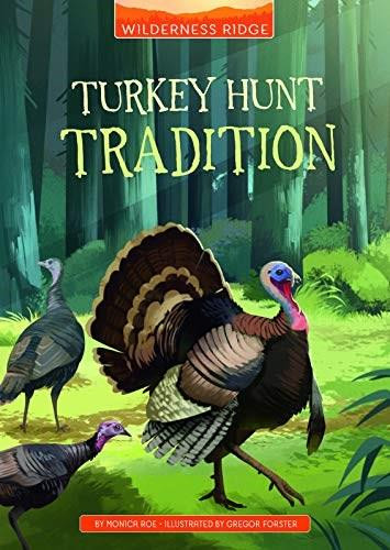Turkey Hunt Tradition by Monica Roe, Gregor Forster, 9781663921987