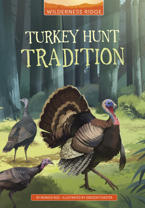 Turkey Hunt Tradition by Monica Roe, Gregor Forster, 9781663921987