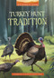 Turkey Hunt Tradition by Monica Roe, Gregor Forster, 9781663921987