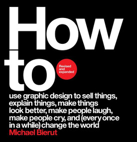 How to Revised and Expanded Edition by Michael Bierut, 9780063141575