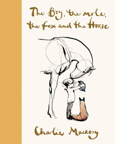 The Boy, the Mole, the Fox and the Horse Deluxe (Yellow) Edition - 9780063142787 by Charlie Mackesy, 9780063142787