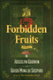 Forbidden Fruits (An Occult Novel) by Joscelyn Godwin, Guido Mina di Sospiro, 9781644111574