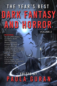 The Year's Best Dark Fantasy & Horror (Volume Two) by Paula Guran, 9781645060321