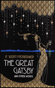 The Great Gatsby and Other Works (Deluxe Leatherbound Edition) by F. Scott Fitzgerald, Ken Mondschein, 9781645173519