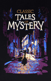 Classic Tales of Mystery (Deluxe Leatherbound Edition) - 9781645178149 by Editors of Canterbury Classics, Ken Mondschein, 9781645178149