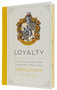 Harry Potter: Loyalty (A Guided Journal for Embracing Your Inner Hufflepuff) by Insight Editions, 9781647222352