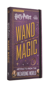 Harry Potter: Wand Magic (Artifacts from the Wizarding World) by Monique Peterson, 9781647223397