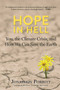 Hope in Hell (You, the Climate Crisis, and How We Can Save the Earth) by Sir Jonathan Porritt, 9781647223618