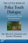 The Little Book of Police Youth Dialogue (A Restorative Path Toward Justice) by Micah E. Johnson, Jeffrey Weisberg, 9781680997088
