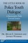 The Little Book of Police Youth Dialogue (A Restorative Path Toward Justice) by Micah E. Johnson, Jeffrey Weisberg, 9781680997088