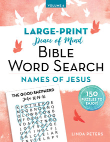Peace of Mind Bible Word Search: Names of Jesus by Linda Peters, 9781680997460