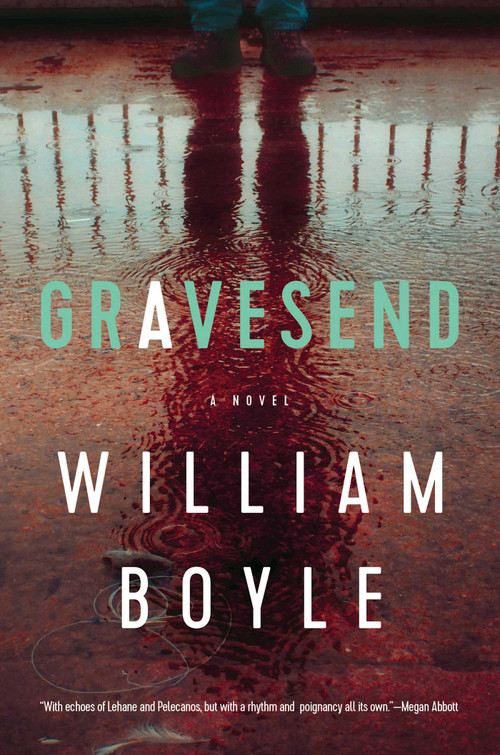 Gravesend (A Novel) by William Boyle, 9781681778495
